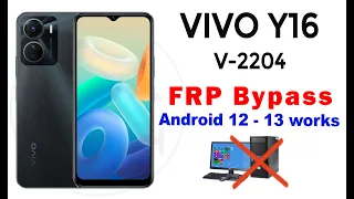 vivo y16 frp android 12 | vivo v2204 google account bypass