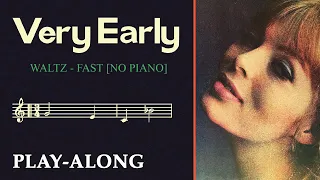 Very Early [No Piano] - Waltz Fast || BACKING TRACK