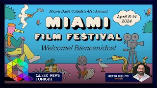 Miami Film Festival Celebrates 12 LGBTQ+ Films April 5 - 14