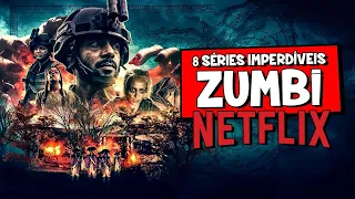 8 SÉRIES IMPERDÍVEIS DE ZUMBI NETFLIX | Dicas Rápidas