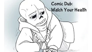 Comic Dub: Watch Your Health