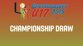 Centrobasket U17 - Championship Draw
