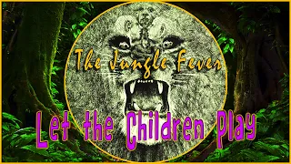 Let The Children Play (The Jungle Fever - Carlos Santana Tribute)