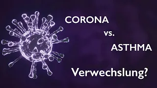 Können die Symptome von COVID-19 mit denen einer Asthma-Erkrankung verwechselt werden?