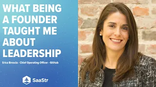 What Being a Founder Taught Me About Leadership - Lessons from GitHub’s COO