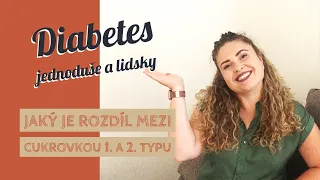 Jaký je rozdíl mezi cukrovkou 1. a 2. typu || Diabetes