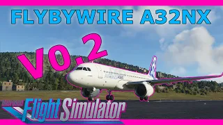 A320 NEO free Mod update! FlyByWire A32NX with a Real Airbus Pilot