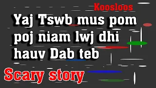 Yaj Tswb mus pom poj niam lwj dhi hauv Dab teb 6/20/2022