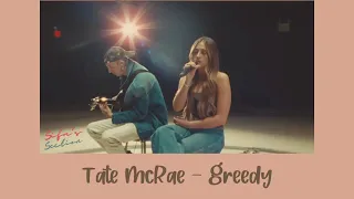 Greedy - Tate McRae Lyrics (Acoustic Version)