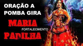 ORAÇÃO A MARIA PADILHA OUÇA PARA SE FORTALECER