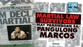 Martial Law survivors may panawagan sa Pangulong Marcos | Stand For Truth