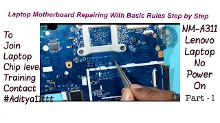 NM-A311 No power on | laptop mother board repair step by step Part-l (Hinglish)