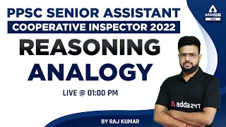 PPSC Senior Assistant, Cooperative Inspector 2022 | PPSC Reasoning Class | Analogy #1 By Raj Kumar