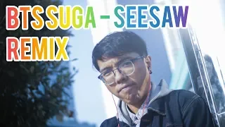 BTS (방탄소년단) Suga - Trivia 轉: Seesaw Remix