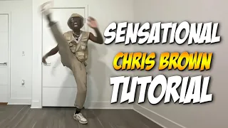 Chris Brown - Sensational Dance Tutorial