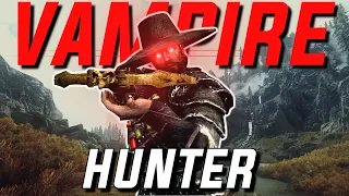 The Skyrim Vampire Hunter Experience