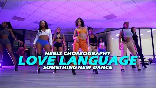 Love Language - SZA | Heels Dance Choreography by @brittneymarshall