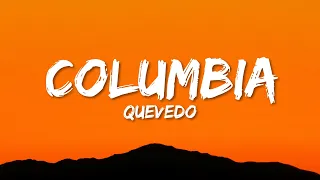 Quevedo - Columbia (Letra/Lyrics)