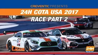 Hankook 24H COTA USA 2017 - Race Part 2