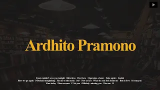 Ardhito pramono why not? [playlist]