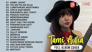 "KAMU JAHAT - GEISHA" - COVER TAMI AULIA FULL ALBUM COVER TERBAIK 2021