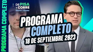 DPC con Nacho Lozano | Programa completo del 18 de septiembre de 2023
