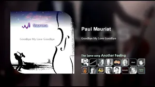 C-012 Goodbye My Love Goodbye  [Paul Mauriat]