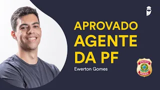 Concurso PF: Entrevista com Ewerton Gomes, aprovado para agente da PF.