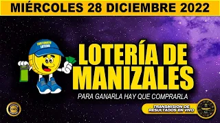 Resultado LOTERIA DE MANIZALES ☀️del MIÉRCOLES 28 de DICIEMBRE de 2022 (PREMIO MAYOR) ✅✅✅l