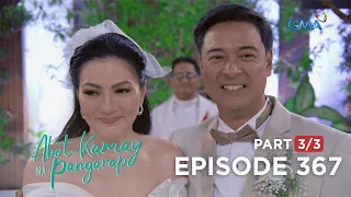 Abot Kamay Na Pangarap: Carlos and Lyneth’s wedding day! (Full Episode 367 - Part 3/3)