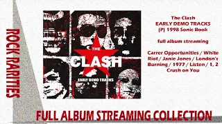 The Clash - Early Demo Tracks - 1998 (full album streaming)