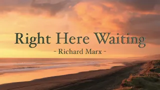 Right Here Waiting - Richard Marx Cover + Lyrics