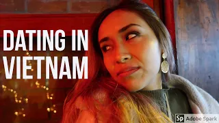 DATING IN VIETNAM |  What do the Vietnamese look for in a relationship?