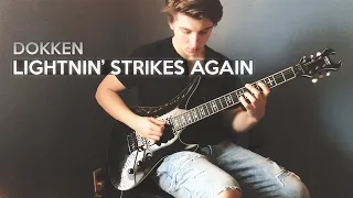 Dokken - Lightnin' Strikes Again (Guitar Cover)