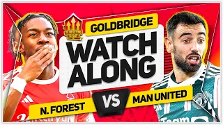 NOTTINGHAM FOREST vs MANCHESTER UNITED Live with MARK GOLDBRIDGE