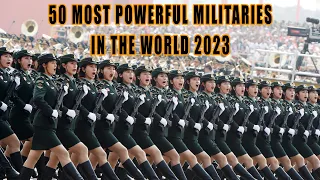 50 Most Powerful Militaries In The World | 2023 | MilitaryTube