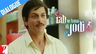 Dialogue | Suri ! Start Kar Di Teri Love Story | Rab Ne Bana Di Jodi | Shah Rukh Khan