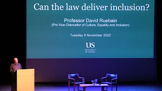 David Ruebain Professorial Lecture: Can the law deliver inclusion?