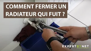 Comment fermer un radiateur qui fuit ?