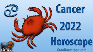 Horoscope 2022 Cancer - Cancer Horoscope 2022 Yearly Predictions