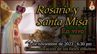 ⛪ Rosario y Santa Misa ⚜ Jueves 2 de noviembre 6:30 p.m. | Caballeros de la Virgen