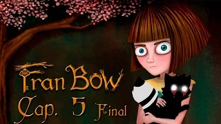 Guía FRAN BOW -Cap 5- La casa de la locura FINAL