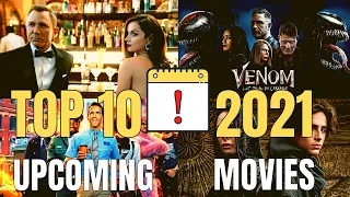 10 Upcoming Movies Every Movie Lover Should See At Least Once (2021)!