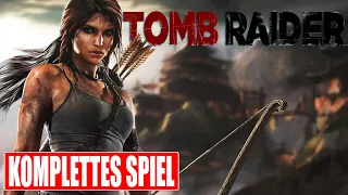 TOMB RAIDER Gameplay German Part 1 FULL GAME German Walkthrough TOMB RAIDER