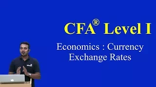 CFA Level I- 2015 -Economics : Currency Exchange Rates