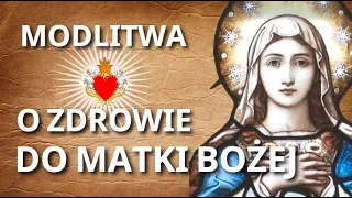 KRÓTKA MODLITWA O ZDROWIE DO MATKI BOŻEJ ❤️🙏❤️  MODLITWA DO MARYI O UZDROWIENIE CHORYCH.