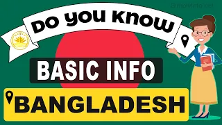 Do You Know Bangladesh Basic Information | World Countries Information #14- General Knowledge & Quiz