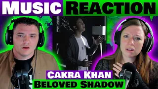 Cakra Khan - Beloved Shadow REACTION @CakraKhanChannel