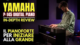 YAMAHA P-145, il pianoforte perfetto per iniziare a suonare (e non solo!) - Video Test