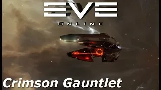 EVE Online -  Crimson Gauntlet